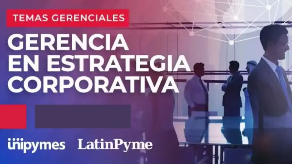 Diplomado: Gerencia en Estrategia Corporativa