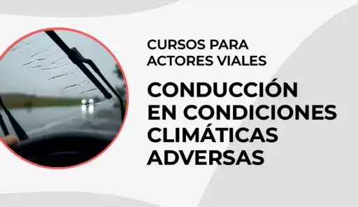 Curso: Conducción en Condiciones Climáticas Adversas