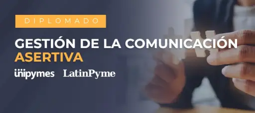Diplomado: Gestión de la Comunicación Asertiva